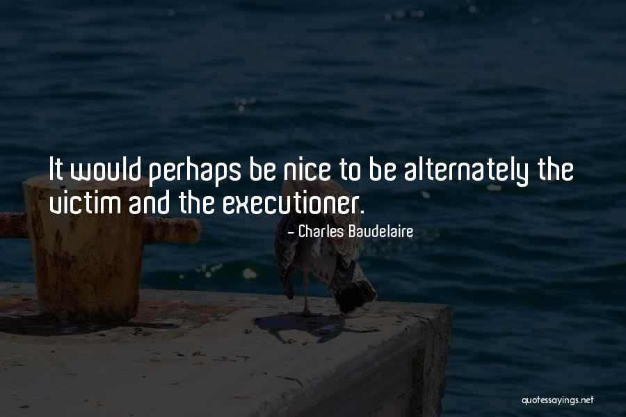 Redundantly Def Quotes By Charles Baudelaire Redundantly Def Quotes By Charles Baudelaire