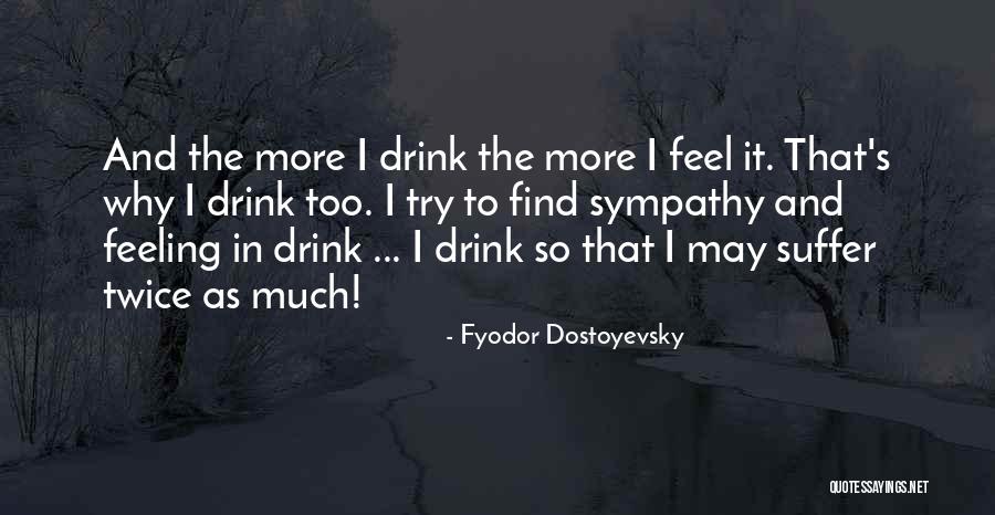 Redupetin Quotes By Fyodor Dostoyevsky Redupetin Quotes By Fyodor Dostoyevsky