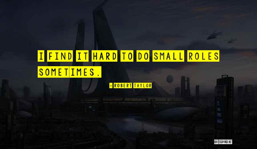 Redzepagica Quotes By Robert Taylor Redzepagica Quotes By Robert Taylor