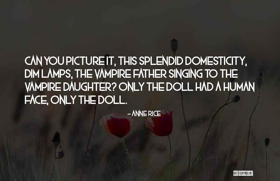 Redzepi Restaurants Quotes By Anne Rice Redzepi Restaurants Quotes By Anne Rice