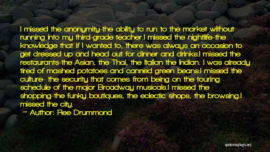 Ree Drummond Quotes 1075109