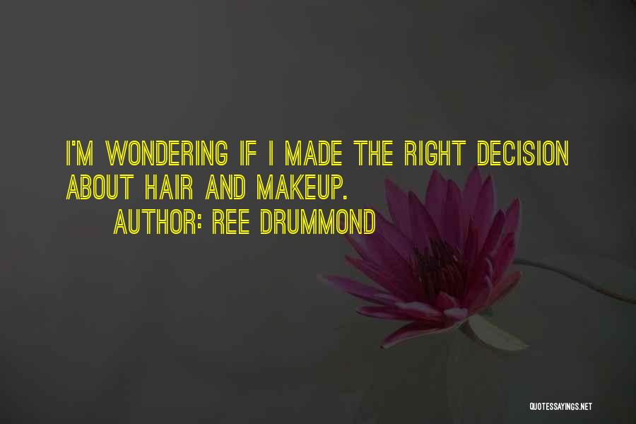 Ree Drummond Quotes 1297663