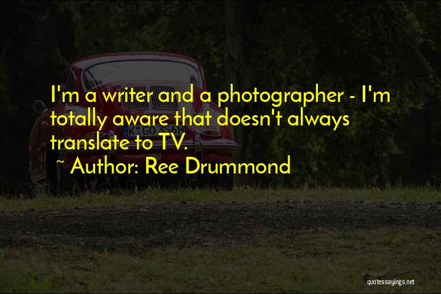 Ree Drummond Quotes 2046159