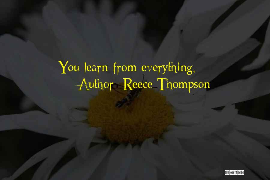 Reece Thompson Quotes 820176