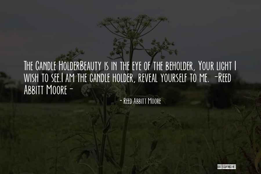 Reed Abbitt Moore Quotes 1071884