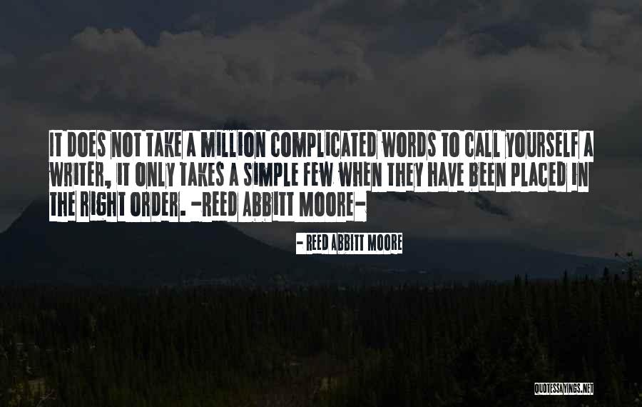 Reed Abbitt Moore Quotes 1599756