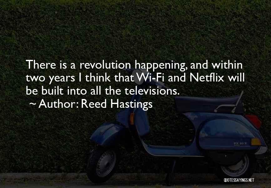 Reed Hastings Netflix Quotes By Reed Hastings