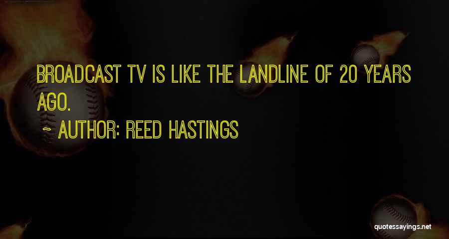 Reed Hastings Quotes 1852128