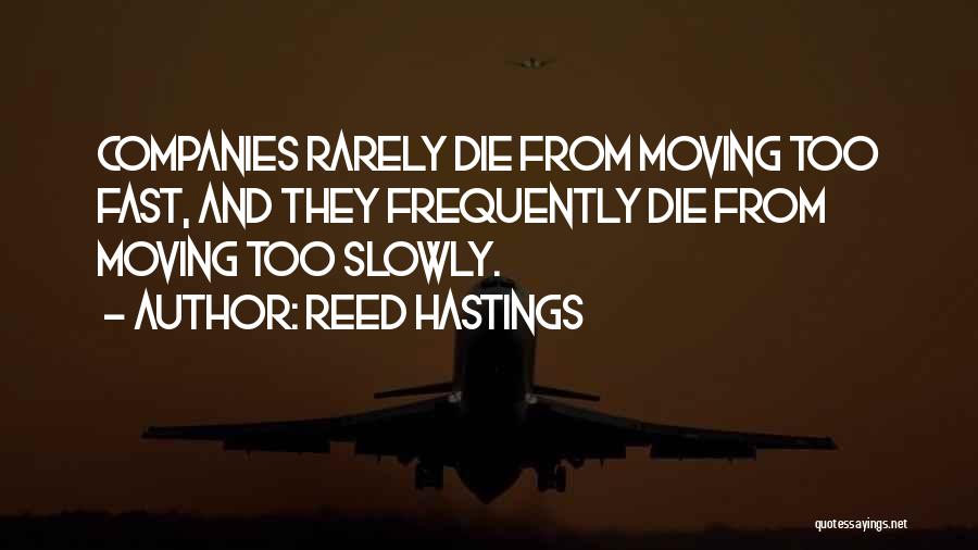 Reed Hastings Quotes 2144709