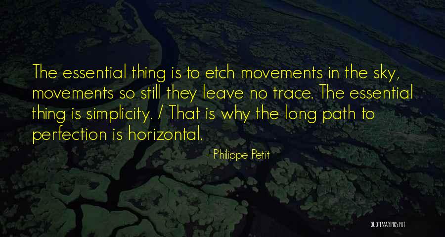 Reed Like Ground Quotes By Philippe Petit Reed Like Ground Quotes By Philippe Petit