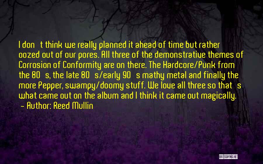Reed Mullin Quotes 1444376