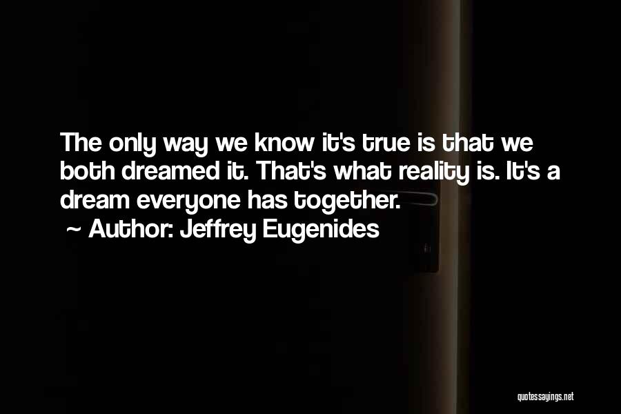 Reedie V Quotes By Jeffrey Eugenides