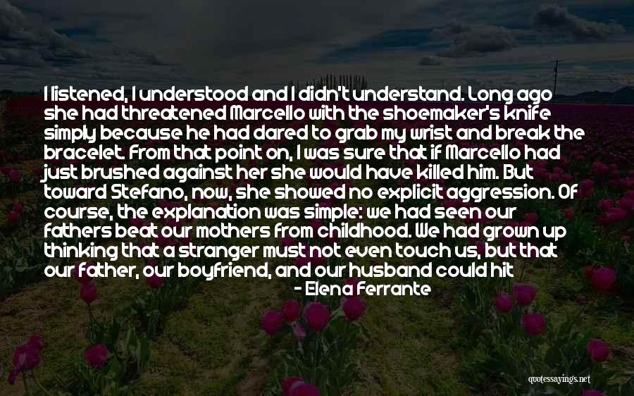 Reeducate Or Re Educate Quotes By Elena Ferrante Reeducate Or Re Educate Quotes By Elena Ferrante