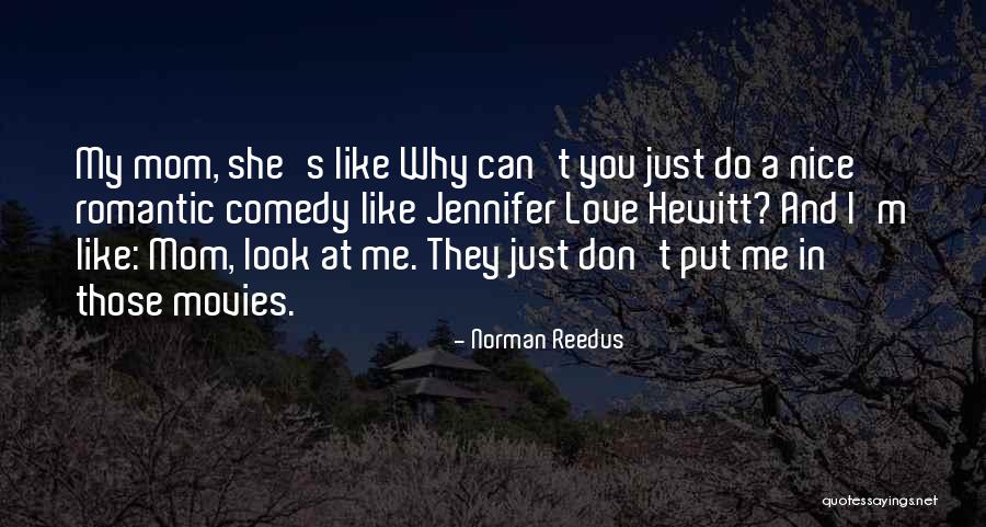 Reedus Norman Quotes By Norman Reedus Reedus Norman Quotes By Norman Reedus