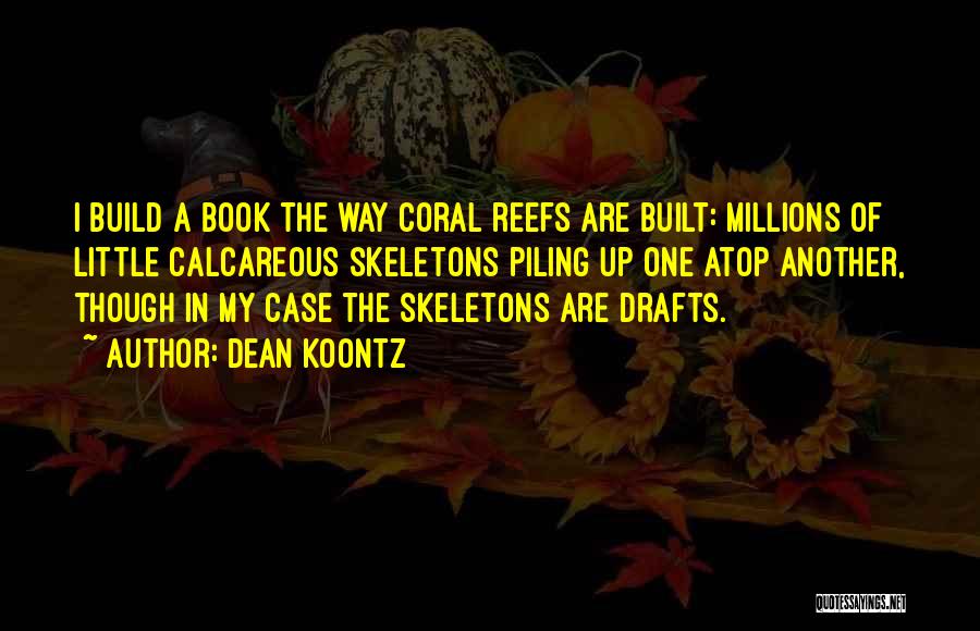 Reefs Quotes By Dean Koontz