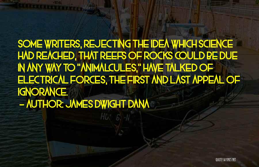 Reefs Quotes By James Dwight Dana