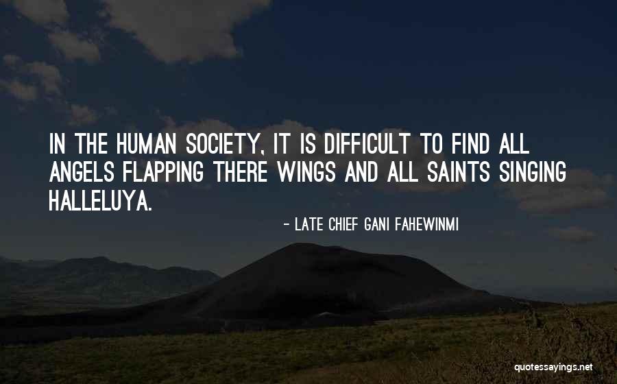 Reefy Stewart Quotes By Late Chief Gani Fahewinmi Reefy Stewart Quotes By Late Chief Gani Fahewinmi
