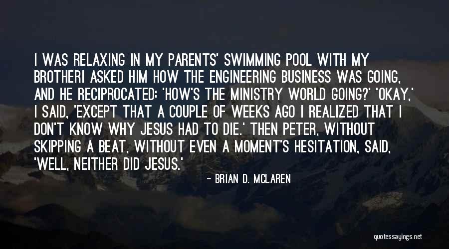 Reegeit Quotes By Brian D. McLaren Reegeit Quotes By Brian D. McLaren