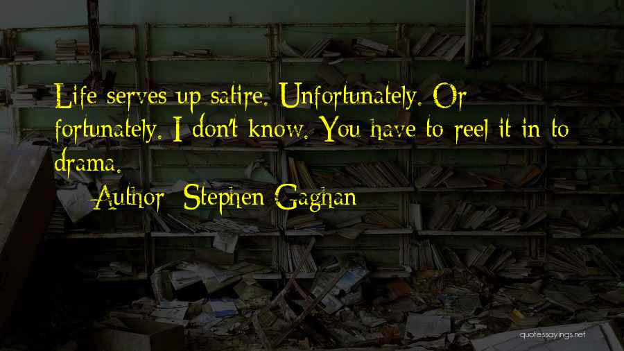 Reel Quotes By Stephen Gaghan