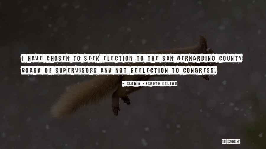 Reelection Or Re Election Quotes By Gloria Negrete McLeod Reelection Or Re Election Quotes By Gloria Negrete McLeod