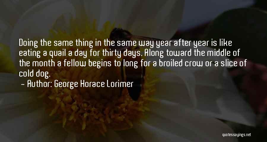 Reeler Def Quotes By George Horace Lorimer