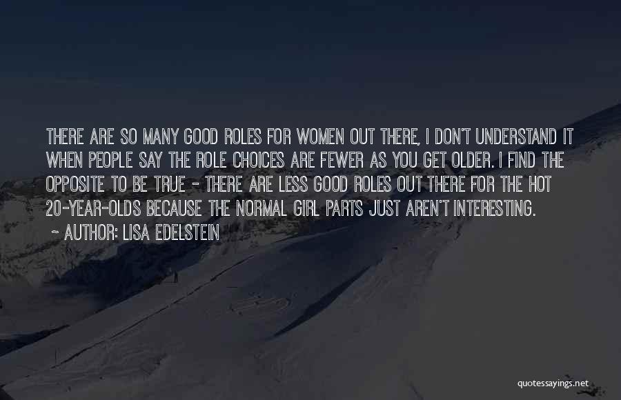 Reeler Def Quotes By Lisa Edelstein
