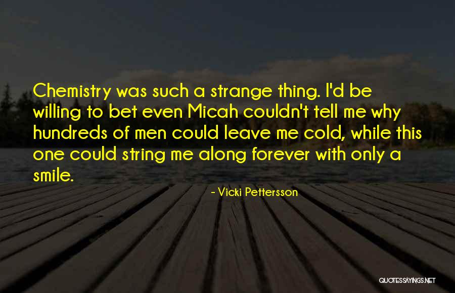 Reels Tv Quotes By Vicki Pettersson Reels Tv Quotes By Vicki Pettersson