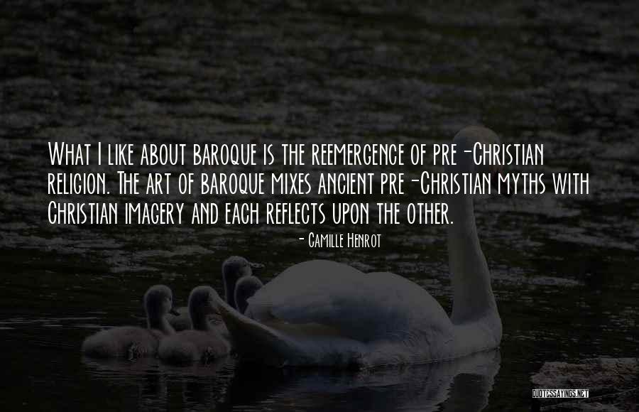 Reemergence Quotes By Camille Henrot Reemergence Quotes By Camille Henrot