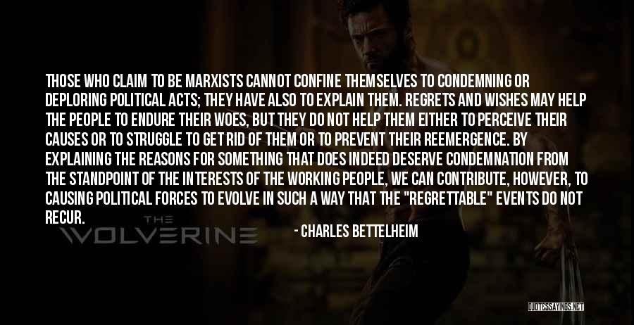 Reemergence Quotes By Charles Bettelheim Reemergence Quotes By Charles Bettelheim