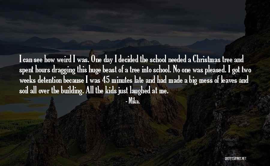 Reemphasis Quotes By Mika. Reemphasis Quotes By Mika.