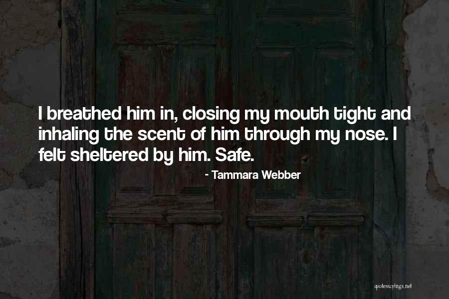 Reemtsma Family Llp Quotes By Tammara Webber Reemtsma Family Llp Quotes By Tammara Webber