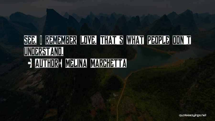 Reencontrados Quotes By Melina Marchetta