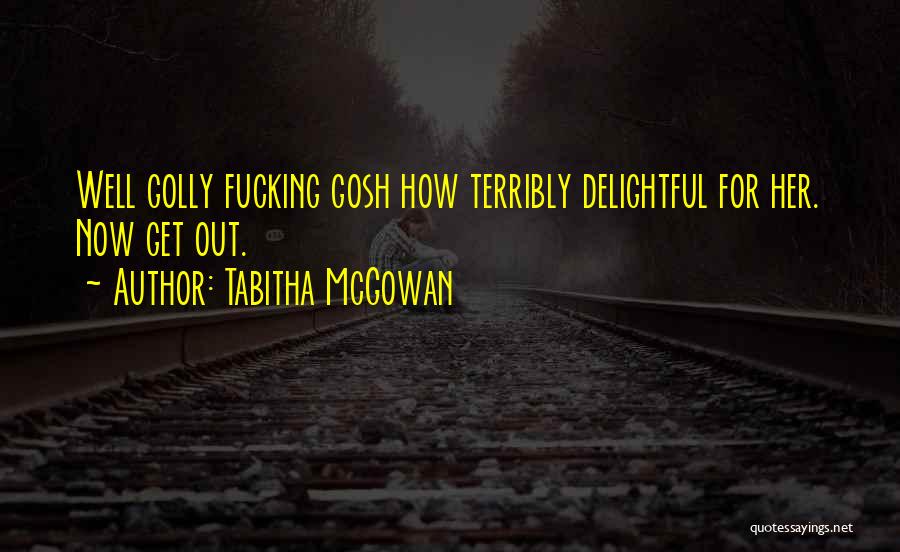 Reencontrados Quotes By Tabitha McGowan