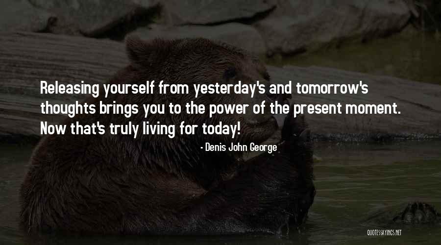 Reencontrarse De Nuevo Quotes By Denis John George Reencontrarse De Nuevo Quotes By Denis John George