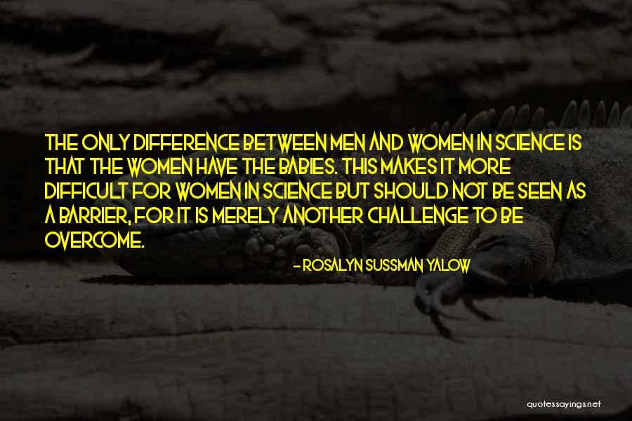 Reencontrarse De Nuevo Quotes By Rosalyn Sussman Yalow Reencontrarse De Nuevo Quotes By Rosalyn Sussman Yalow
