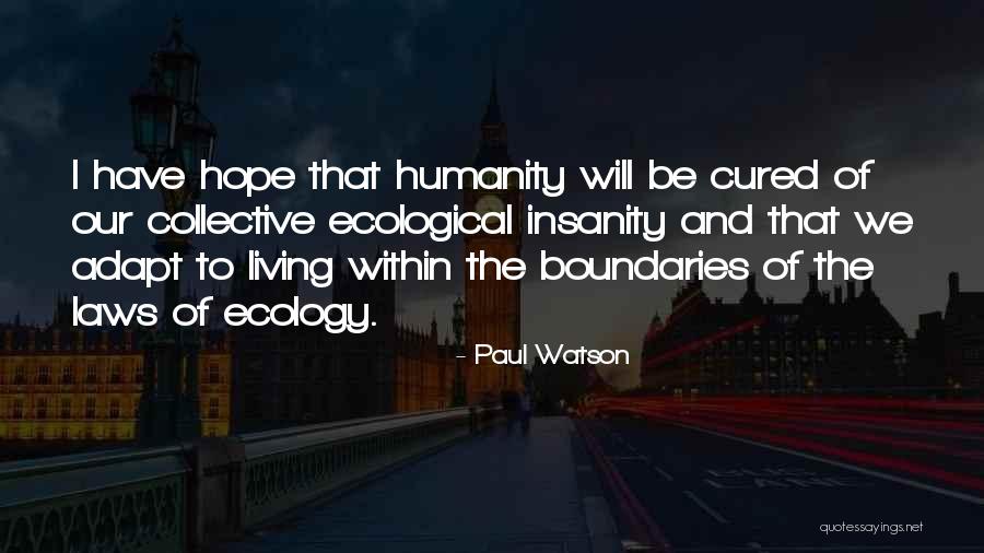 Reenergizing Songs Quotes By Paul Watson Reenergizing Songs Quotes By Paul Watson