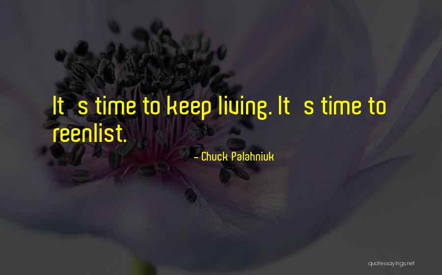 Reenlist Quotes By Chuck Palahniuk Reenlist Quotes By Chuck Palahniuk