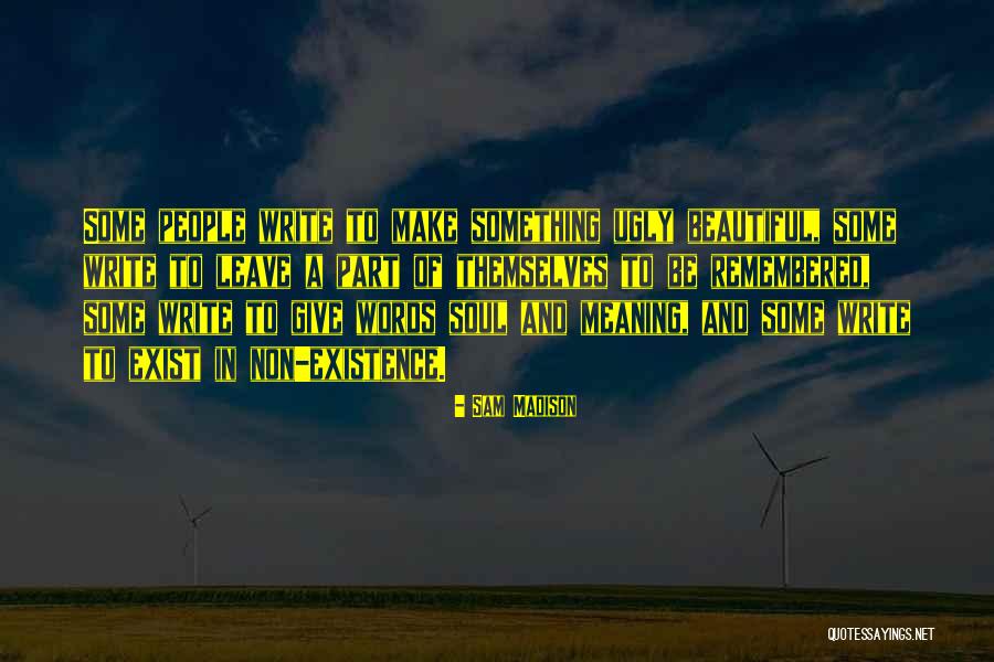 Reescrever Palavras Quotes By Sam Madison Reescrever Palavras Quotes By Sam Madison