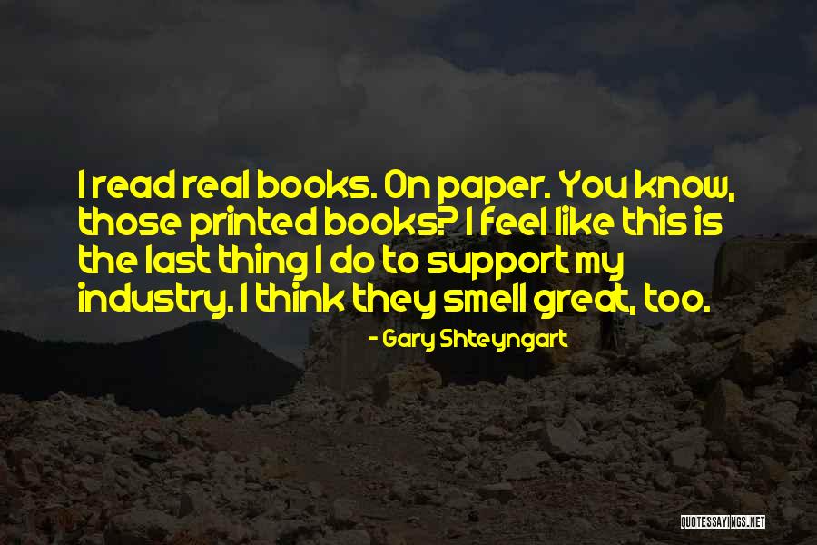 Reese Ellis Quotes By Gary Shteyngart Reese Ellis Quotes By Gary Shteyngart