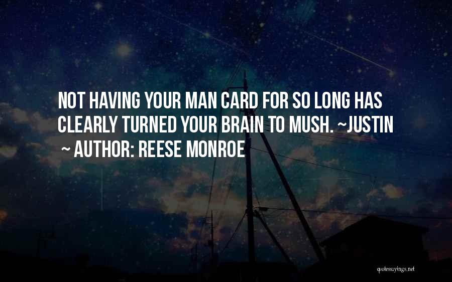 Reese Monroe Quotes 1930411