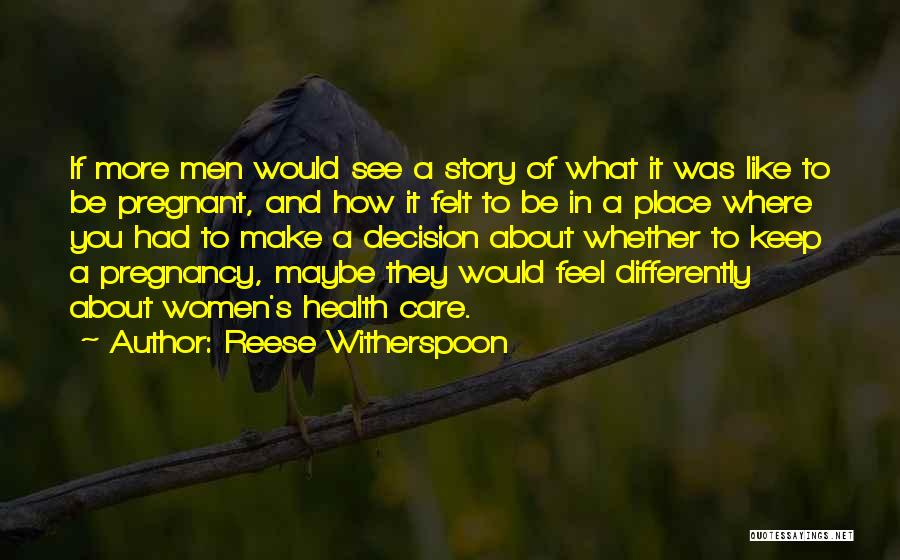 Reese Quotes By Reese Witherspoon