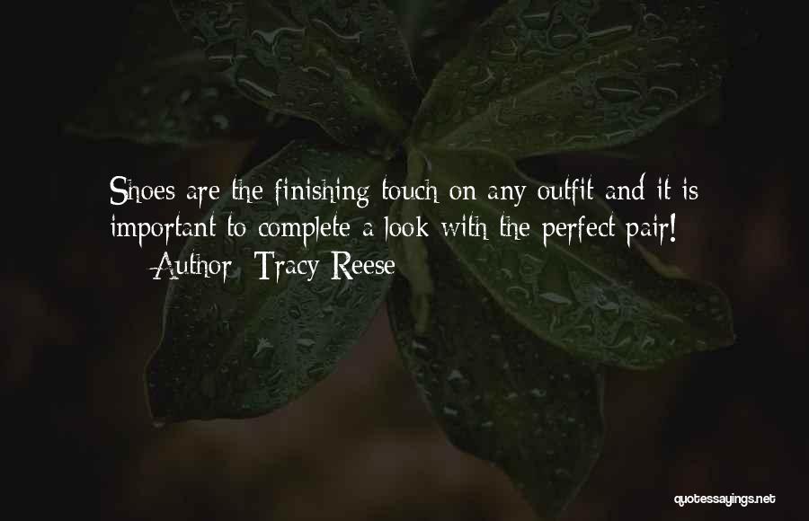 Reese Quotes By Tracy Reese