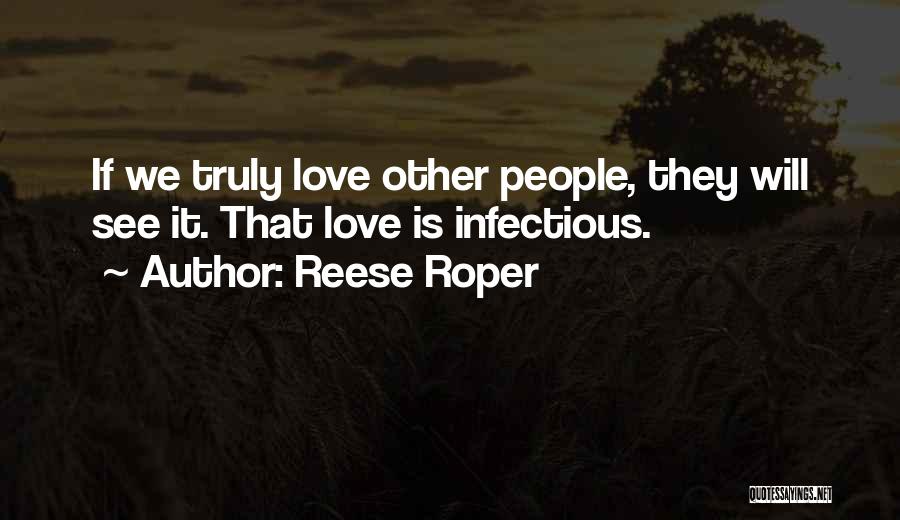 Reese Roper Quotes 532505
