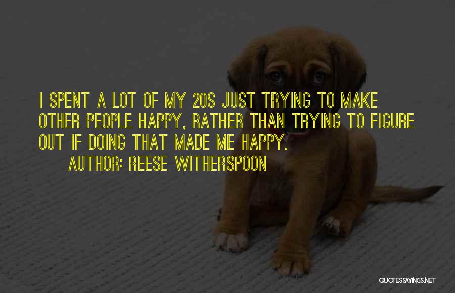 Reese Witherspoon Quotes 710116