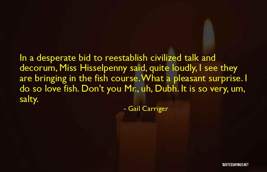 Reestablish Quotes By Gail Carriger Reestablish Quotes By Gail Carriger