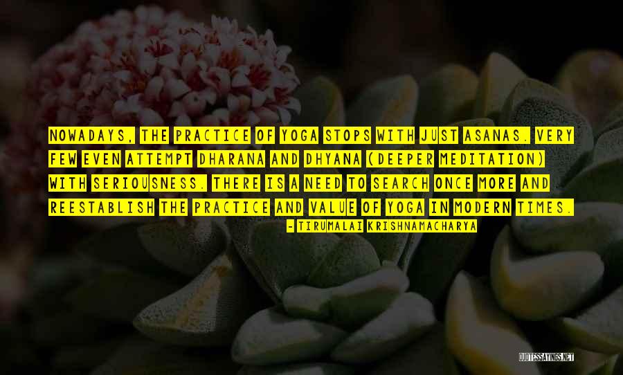 Reestablish Quotes By Tirumalai Krishnamacharya Reestablish Quotes By Tirumalai Krishnamacharya