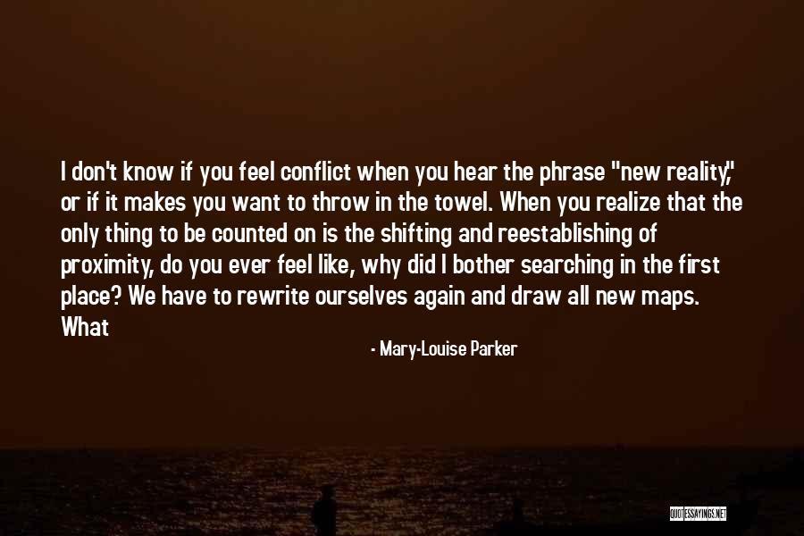 Reestablishing Quotes By Mary-Louise Parker Reestablishing Quotes By Mary-Louise Parker