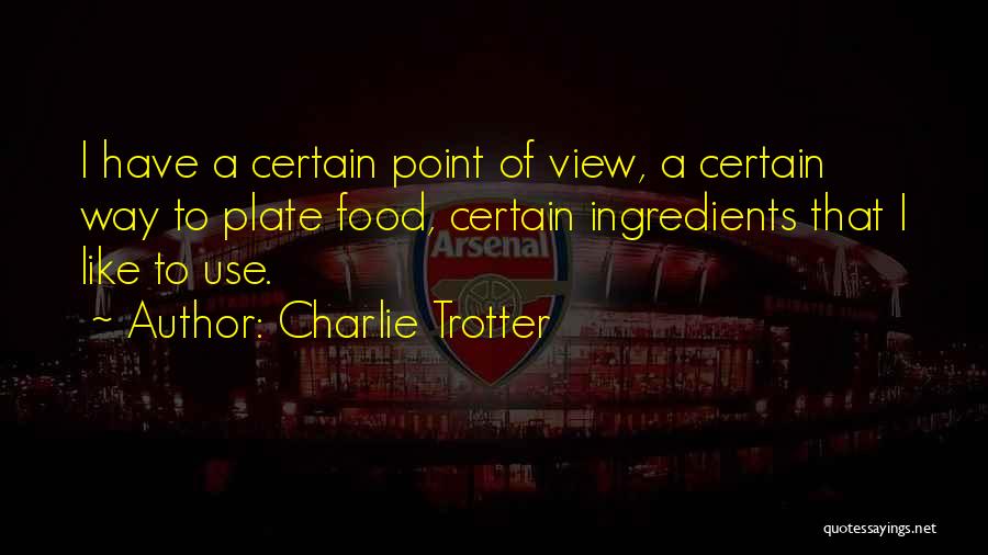 Reestablishing Temple Quotes By Charlie Trotter