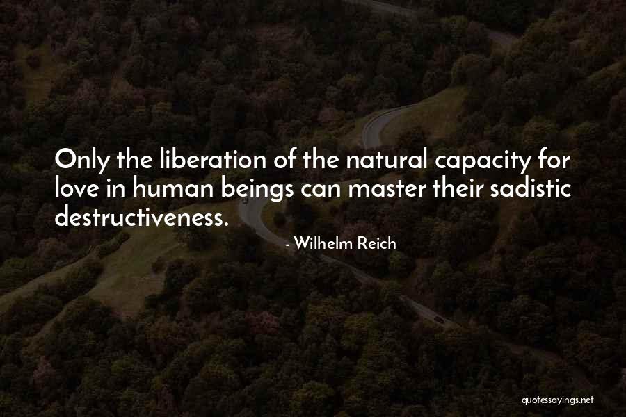 Reetta Peltola Quotes By Wilhelm Reich Reetta Peltola Quotes By Wilhelm Reich
