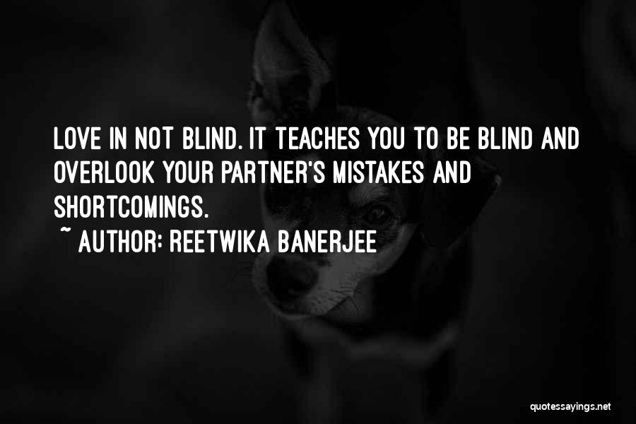 Reetwika Banerjee Quotes 707433